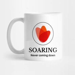 Soaring - Never coming down Mug